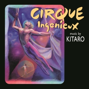 Kitaro - Cirque Ingenieux in der Gruppe CD bei Bengans Skivbutik AB (1176501)