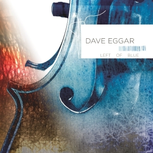 Eggar Dave - Left Of Blue in der Gruppe CD bei Bengans Skivbutik AB (1176543)