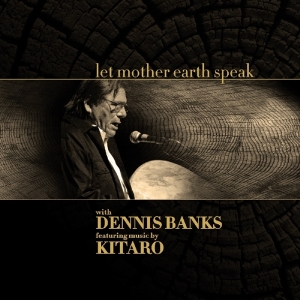 Kitaro & Dennis Banks - Let Mother Earth Speak in der Gruppe CD bei Bengans Skivbutik AB (1176568)