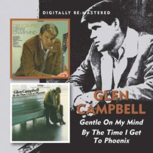 Campbell Glen - Gentle On My Mind/By The Time I Get in der Gruppe CD bei Bengans Skivbutik AB (1177773)