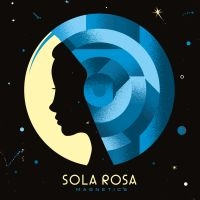 Sola Rosa - Magnetics in der Gruppe CD bei Bengans Skivbutik AB (1181004)