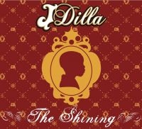 J Dilla - Shining in der Gruppe CD bei Bengans Skivbutik AB (1181297)