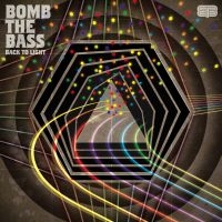 Bomb The Bass - Back To Light in der Gruppe CD bei Bengans Skivbutik AB (1181953)