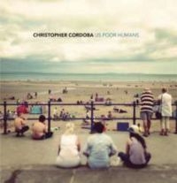 Cordoba Christopher - Us Poor Humans in der Gruppe CD bei Bengans Skivbutik AB (1182785)