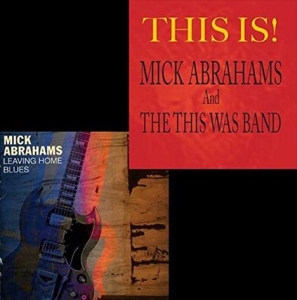 Abrahams Mick - Leaving Home Blues/This Is! in der Gruppe CD bei Bengans Skivbutik AB (1184178)