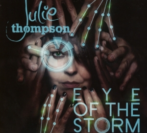 Julie Thompson - Eye Of The Storm in der Gruppe CD bei Bengans Skivbutik AB (1188838)