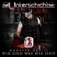 Unterscvhicht - Monster Akt2:Wir Sind Was Wir Sind in der Gruppe CD bei Bengans Skivbutik AB (1188935)