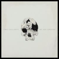 Two Gallants - We Are Undone in der Gruppe CD bei Bengans Skivbutik AB (1188942)