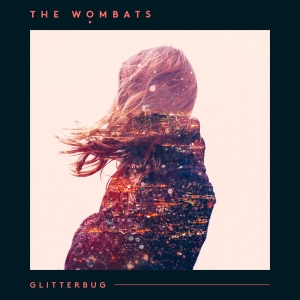 The Wombats - Glitterbug in der Gruppe MK Test 4 bei Bengans Skivbutik AB (1190570)