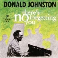 Johnston Donald - There's No Forgetting You in der Gruppe CD bei Bengans Skivbutik AB (1193535)