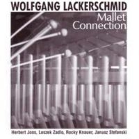 Lackerschmid Wolfgang - Mallet Connection in der Gruppe CD bei Bengans Skivbutik AB (1193537)