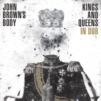 John Brown's Body - Kings & Queens In Dub in der Gruppe CD bei Bengans Skivbutik AB (1193594)