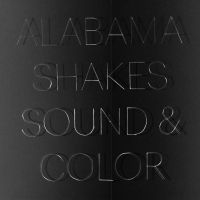 Alabama Shakes - Sound & Color in der Gruppe UNSERE TIPPS / Bäst Album Under 10-talet / Bäst Album Under 10-talet - Pitchfork bei Bengans Skivbutik AB (1246517)