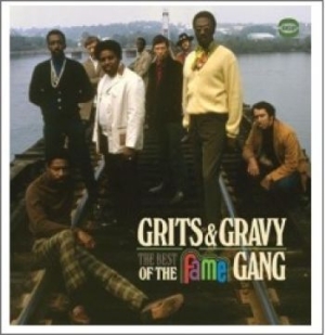 Fame Gang - Grits & Gravy: The Best Of The Fame in der Gruppe CD bei Bengans Skivbutik AB (1246523)