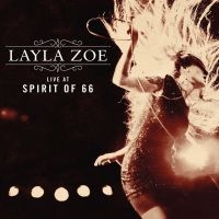 Zoe Layla - Live At Spirit Of 66 in der Gruppe CD bei Bengans Skivbutik AB (1252056)