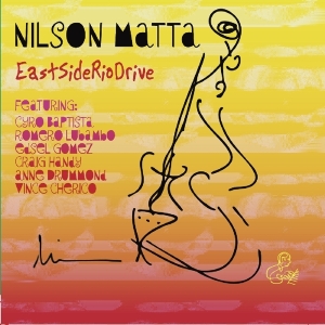 Nilson Matta - East Side Rio Drive in der Gruppe CD bei Bengans Skivbutik AB (1252176)