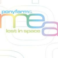 Ponyfarm And Mea - Lost In Space in der Gruppe CD bei Bengans Skivbutik AB (1267203)