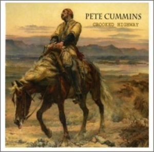 Cummins Pete - Crooked Highway in der Gruppe CD bei Bengans Skivbutik AB (1275591)