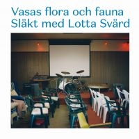 Vasas Flora Och Fauna - Släkt Med Lotta Svärd in der Gruppe MK Test 4 bei Bengans Skivbutik AB (1296813)