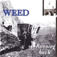 Weed - Running Back in der Gruppe CD bei Bengans Skivbutik AB (1310095)