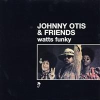 Otis Johnny And Friends - Watts Funky in der Gruppe VINYL bei Bengans Skivbutik AB (1311902)