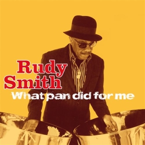 Smith Rudy - What Pan Did For Me in der Gruppe CD bei Bengans Skivbutik AB (1312441)