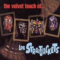 Los Straitjackets - The Velvet Touch Of Los Straitjacke in der Gruppe UNSERE TIPPS / Klassiska lablar / YepRoc / CD bei Bengans Skivbutik AB (1333975)