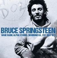 Springsteen Bruce - Wgoe Radio, Alpha Studios, 1973 in der Gruppe Minishops / Bruce Springsteen bei Bengans Skivbutik AB (1336158)