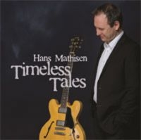 Mathisen Hans - Timeless Tales in der Gruppe CD bei Bengans Skivbutik AB (1387105)