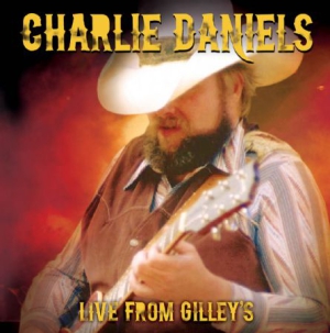 Charlie Daniels Band - Live From Gilley's in der Gruppe UNSERE TIPPS / Weihnachtsgeschenktipp CD bei Bengans Skivbutik AB (1476320)