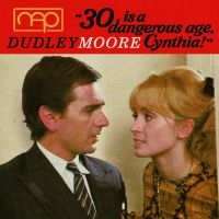 Moore Dudley - 30 Is A Dangerous Age, Cynthia in der Gruppe CD bei Bengans Skivbutik AB (1479209)