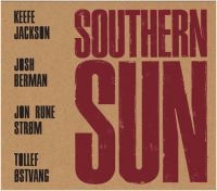 Jackson Berman Ström & Östvang - Southern Sun in der Gruppe CD bei Bengans Skivbutik AB (1484313)