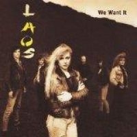 LAOS - WE WANT IT in der Gruppe CD bei Bengans Skivbutik AB (1512355)