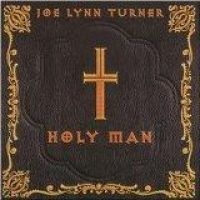 Turner Joe Lynn - Holy Man in der Gruppe CD / Hårdrock bei Bengans Skivbutik AB (1512361)