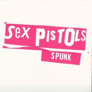 Sex Pistols - Spunk in der Gruppe VINYL bei Bengans Skivbutik AB (1515021)