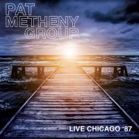 Metheny Pat Group - Live In Chicago, '87 in der Gruppe CD bei Bengans Skivbutik AB (1525759)