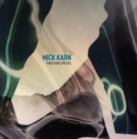 Karn Mick - Three Part Species in der Gruppe VINYL / Pop bei Bengans Skivbutik AB (1531927)