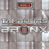 Les Tambours Du Bronx - Mmix in der Gruppe CD bei Bengans Skivbutik AB (1532913)