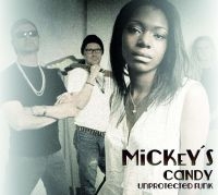 Mickey's Candy - Unprotected Funk in der Gruppe CD bei Bengans Skivbutik AB (1533022)