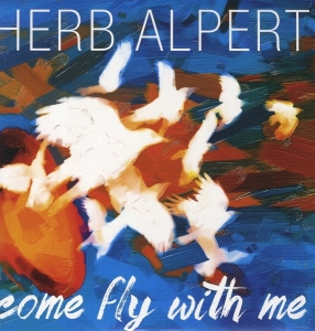 Herb Alpert - Come Fly With Me in der Gruppe UNSERE TIPPS / Weihnachtsgeschenktipp Vinyl bei Bengans Skivbutik AB (1540441)