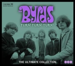 Byrds The - Turn! Turn! Turn! The Byrds Ultimate Collection in der Gruppe CD / Pop-Rock bei Bengans Skivbutik AB (1542247)