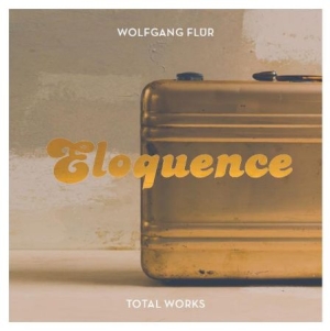 Flur Wolfgang - Eloquence - Total Work in der Gruppe Minishops / Kraftwerk bei Bengans Skivbutik AB (1548091)