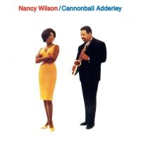 Wilson Nancy And Cannonball Adderle - Nancy & Cannonball in der Gruppe UNSERE TIPPS / Weihnachtsgeschenktipp CD bei Bengans Skivbutik AB (1551811)