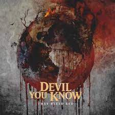 Devil You Know - They Bleed Red in der Gruppe UNSERE TIPPS / Weihnachtsgeschenktipp CD bei Bengans Skivbutik AB (1552734)