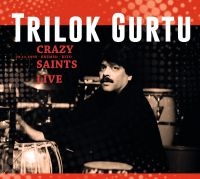 Gurtu Trilok - Crazy Saints - Live in der Gruppe CD bei Bengans Skivbutik AB (1555535)