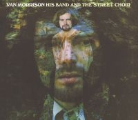 VAN MORRISON - HIS BAND AND THE STREET CHOIR in der Gruppe -Start Jan R3 bei Bengans Skivbutik AB (1560549)