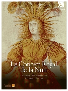 Ensemble Correspondances - Le Concert Royal De La Nuit in der Gruppe CD bei Bengans Skivbutik AB (1560855)