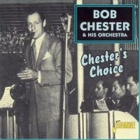 Chester Bob And His Orch. - Chester's Choice in der Gruppe CD bei Bengans Skivbutik AB (1561149)