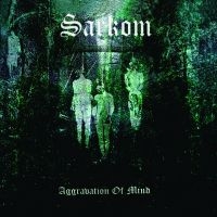 Sarkom - Aggravation Of Mind in der Gruppe CD bei Bengans Skivbutik AB (1570644)