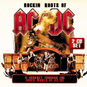 Ac/Dc - Rockin' Roots Of Ac/Dc in der Gruppe Minishops / AC/DC bei Bengans Skivbutik AB (1570717)